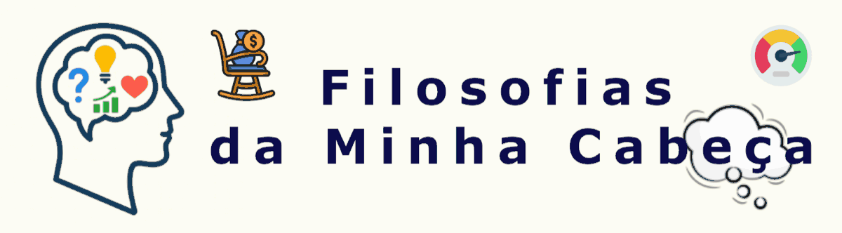 Filosofias da Minha Cabeça